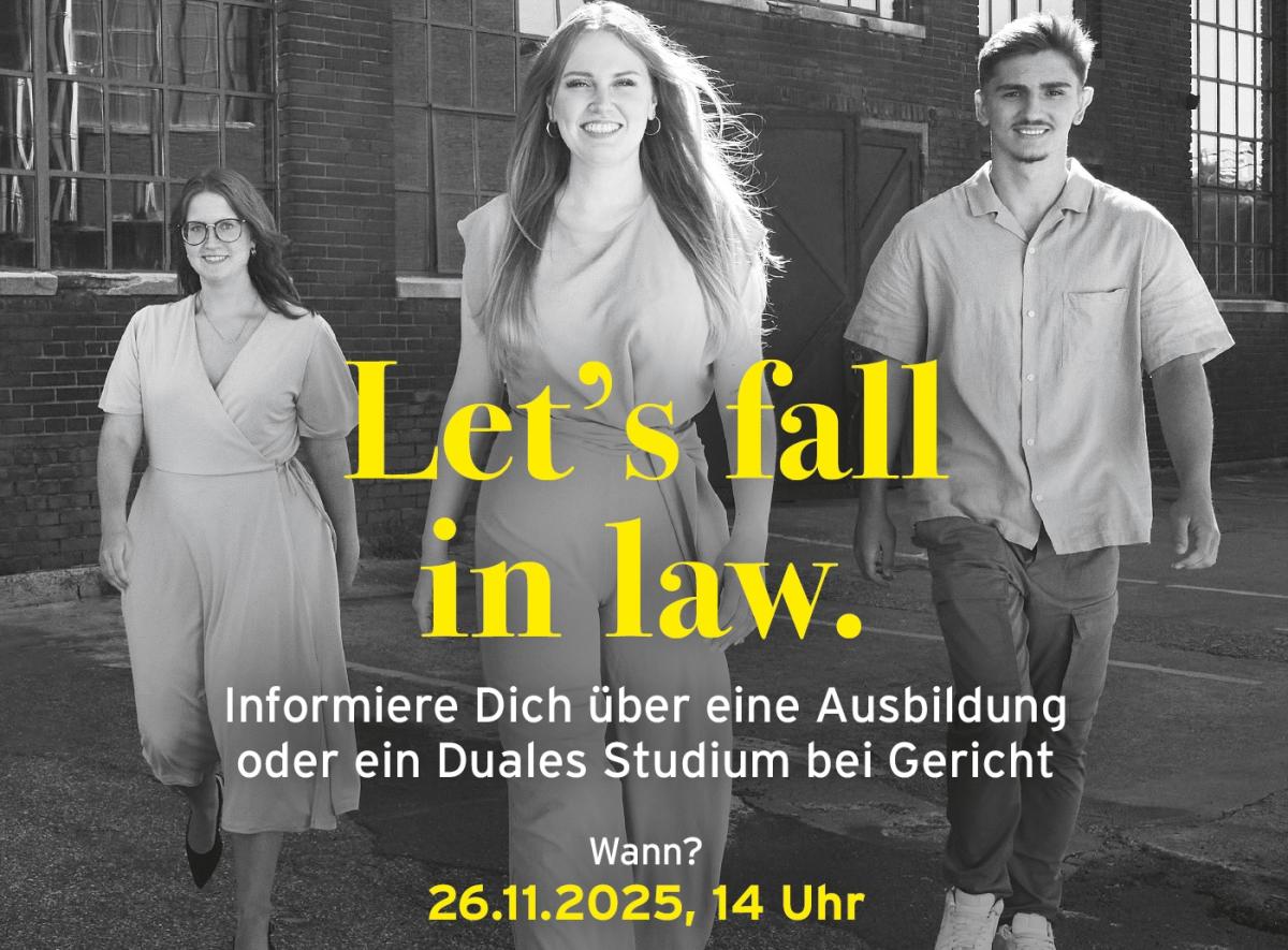 Drei junge Menschen und darüber der Titel Let's fall in law 