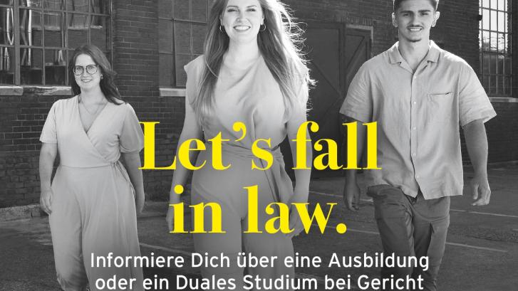 Drei junge Menschen und darüber der Titel Let's fall in law 